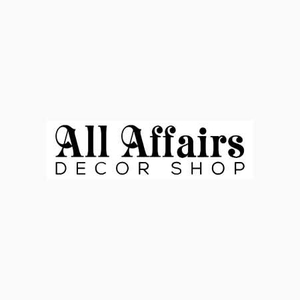 All Affairs Decor Shop